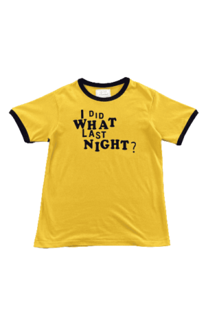 Camisa ERL I Did What Last Night Ringer