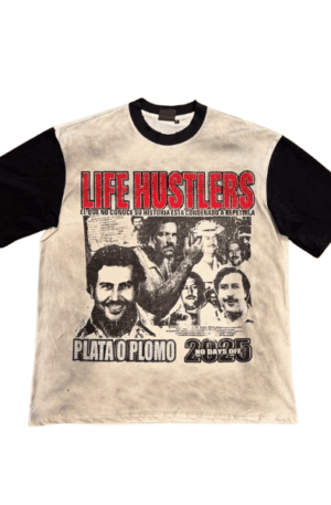 Camisa Life Hustlers Plata O Plomo Pablo Escobar