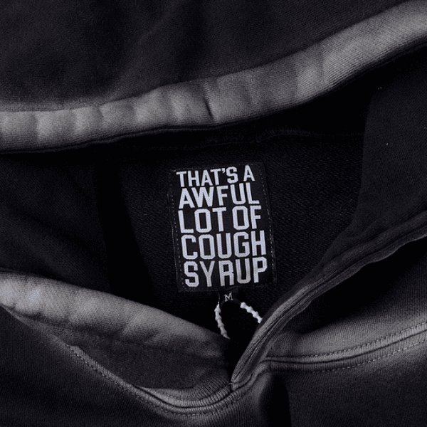 Moletom That's A Awful Lot Of Cough Syrup (Preto) - Imagem 3